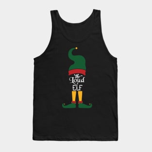 The Loud Elf Matching Family Group Christmas Party Pajama Tank Top